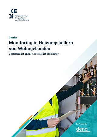 Titelblatt eines Dossiers mit dem Text 'Monitoring in Heizungskellern von Wohngebäuden', darunter 'Vertrauen ist blind, Kontrolle ist effizienter'. Rechts ein Mann in Warnweste bedient Heizungsrohre und hält ein Tablet.