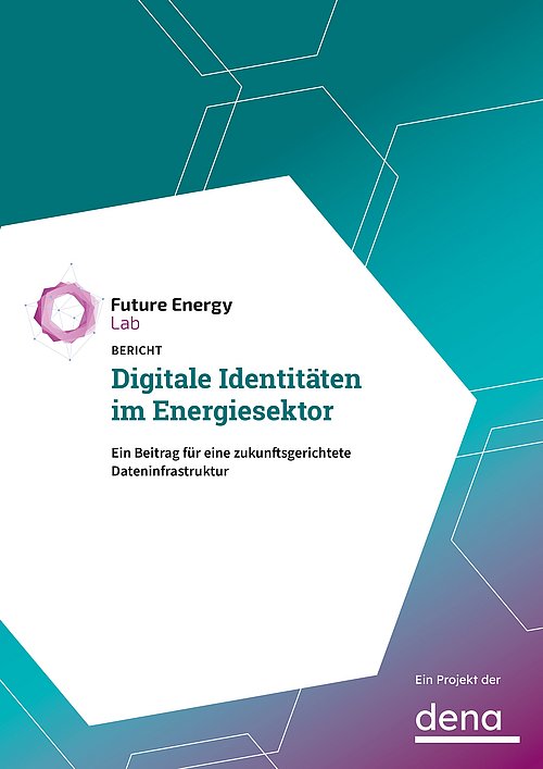 Titelblatt eines Berichts mit dem Titel 'Digitale Identitäten im Energiesektor', darunter der Untertitel 'Ein Beitrag für eine zukunftsgerichtete Dateninfrastruktur', Logo von Future Energy Lab und Hinweis auf ein Projekt der dena.