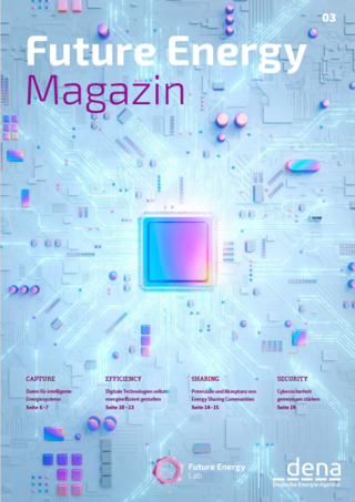 Titel 'Future Energy Magazin' mit Ausgabe 03, Grafik zeigt stilisierte elektronische Schaltkreise und Chips, darunter Themen wie Daten für intelligente Energiesysteme, digitale Technologien, Sharing Communities und Cybersicherheit, Logo der Deutschen Energie-Agentur (dena)