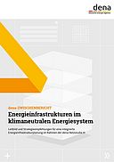 dena-ZWISCHENBERICHT: Energieinfrastrukturen im klimaneutralen Energiesystem