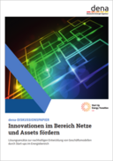dena-Diskussionspapier: Innovationen im Bereich Netze und Assets fördern