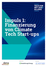 Tech for Net Zero Allianz: Impuls 1:  Finanzierung von Climate Tech Start-ups