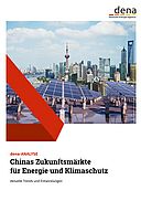 dena-ANALYSE: Chinas Zukunftsmärkte für Energie und Klimaschutz