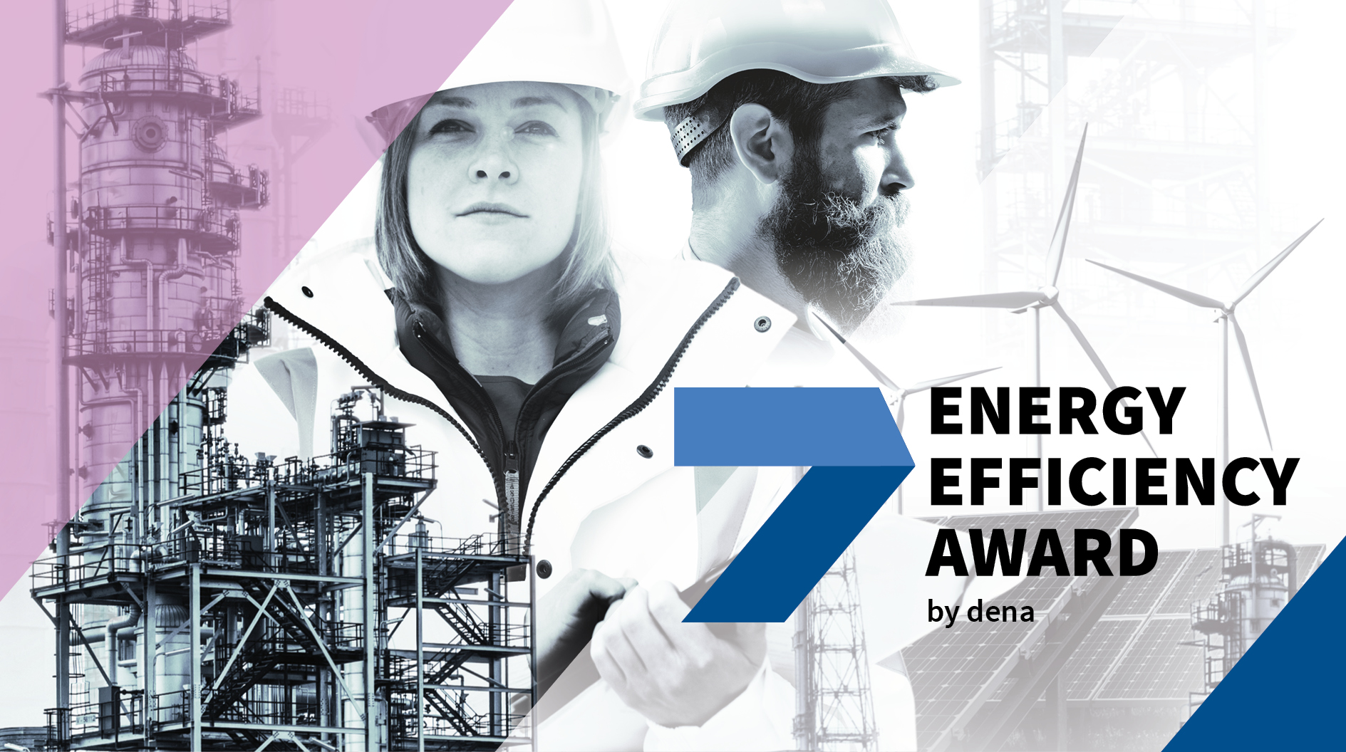 Zwei Personen in Schutzkleidung, im Hintergrund Industrieanlagen und Windturbinen. Text: 'ENERGY EFFICIENCY AWARD by dena'.