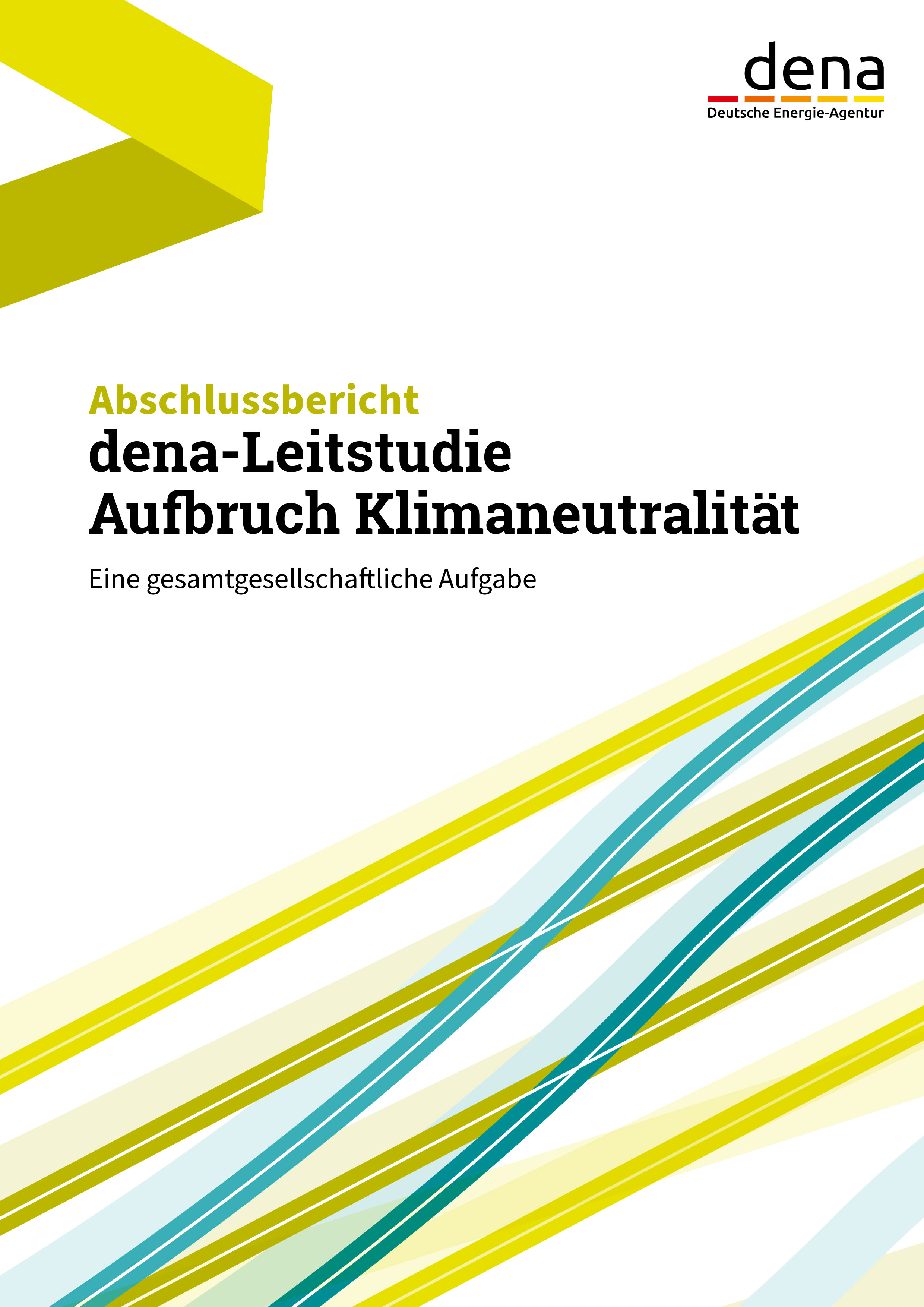 Titelblatt des Abschlussberichts der dena-Leitstudie 'Aufbruch Klimaneutralität' mit dem Untertitel 'Eine gesamtgesellschaftliche Aufgabe' und dem Logo der Deutschen Energie-Agentur